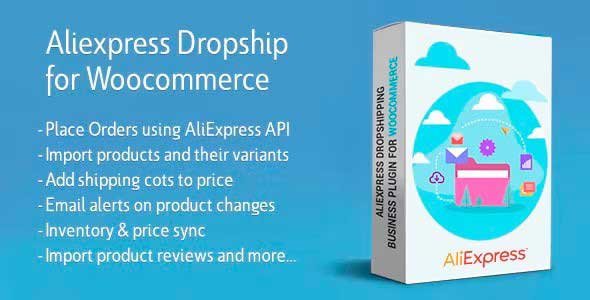 AliExpress Dropshipping Business plugin for WooCommerce nulled plugin