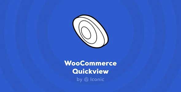 Iconic WooCommerce Quickview Premium nulled plugin